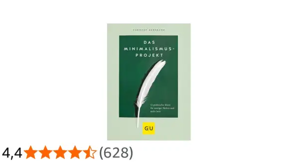Buchcover "Das Minimalismus-Projekt" mit Feder. Ideen für ein einfacheres Leben, um Dinge zu verschenken statt wegwerfen.